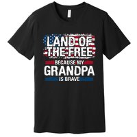 Land Of The Free Because My Grandpa Is Brave Veteran Army Premium T-Shirt