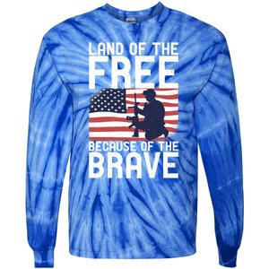 Land Of The Free Because Of The Brave Memorial Day Funny Gift Tie-Dye Long Sleeve Shirt