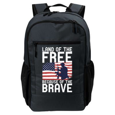 Land Of The Free Because Of The Brave Memorial Day Funny Gift Daily Commute Backpack