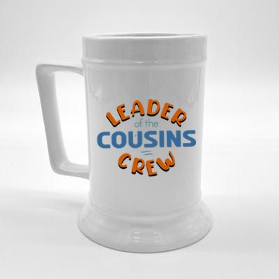 Leader Of The Cousin Crew Best Big Cousin Crew Gift Beer Stein