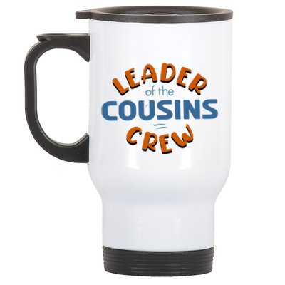 Leader Of The Cousin Crew Best Big Cousin Crew Gift Stainless Steel Travel Mug