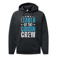 Leader Of The Cousin Crew 2024 Family Matching Performance Fleece Hoodie