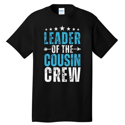 Leader Of The Cousin Crew 2024 Family Matching Tall T-Shirt