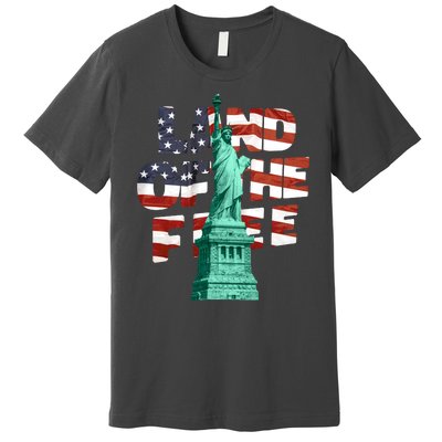 Land Of The Free Statue Of Liberty American Flag Premium T-Shirt