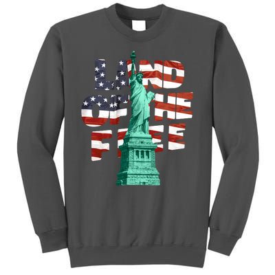 Land Of The Free Statue Of Liberty American Flag Tall Sweatshirt