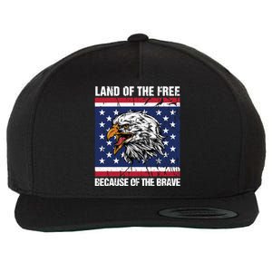 Land Of The Free Because Of The Brave Patriotic Gift Meaningful Gift Wool Snapback Cap