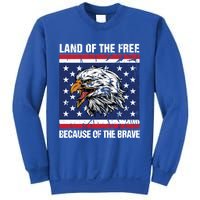 Land Of The Free Because Of The Brave Patriotic Gift Meaningful Gift Sweatshirt