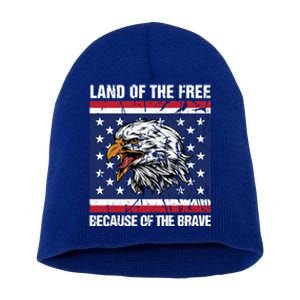 Land Of The Free Because Of The Brave Patriotic Gift Meaningful Gift Short Acrylic Beanie