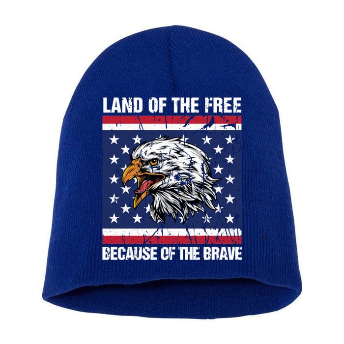 Land Of The Free Because Of The Brave Patriotic Gift Meaningful Gift Short Acrylic Beanie