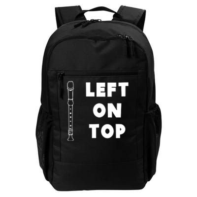 Left On Top Recorder Music Teacher Daily Commute Backpack