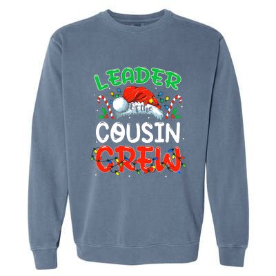 Leader Of The Cousin Crew Christmas Family Matching Xmas Garment-Dyed Sweatshirt