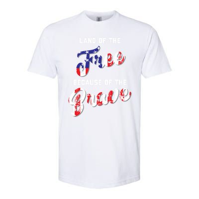 Land Of The Free Because Of The Brave Gift Softstyle® CVC T-Shirt