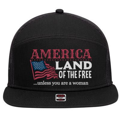 Land Of The Free Unless You're A Gift 7 Panel Mesh Trucker Snapback Hat