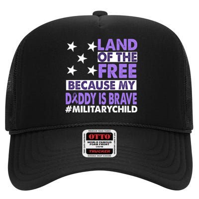 Land Of The Free Because My Daddy Is Brave Military Child High Crown Mesh Back Trucker Hat