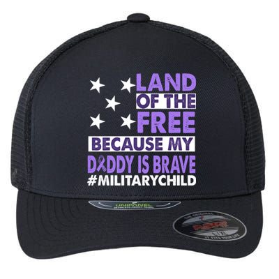 Land Of The Free Because My Daddy Is Brave Military Child Flexfit Unipanel Trucker Cap