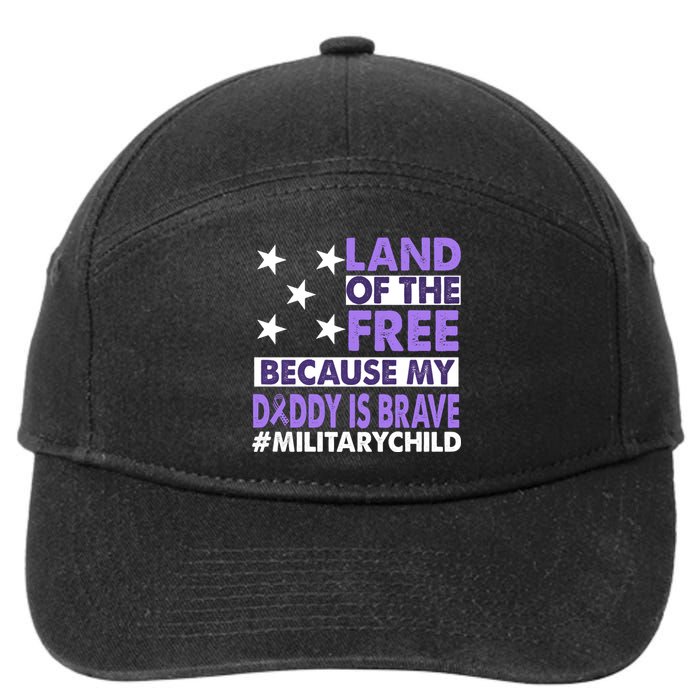 Land Of The Free Because My Daddy Is Brave Military Child 7-Panel Snapback Hat