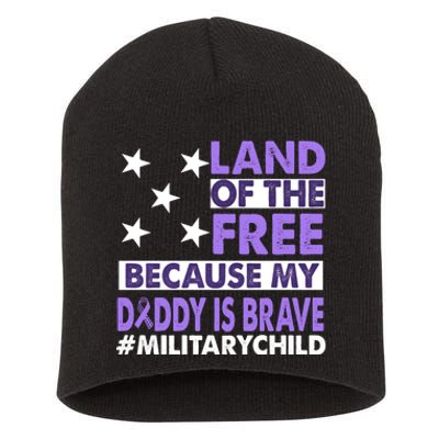 Land Of The Free Because My Daddy Is Brave Military Child Short Acrylic Beanie