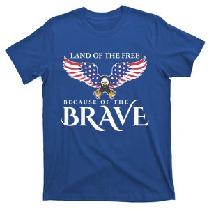 Land Of The Free Because Of The Brave Patriot Usa Gift T-Shirt