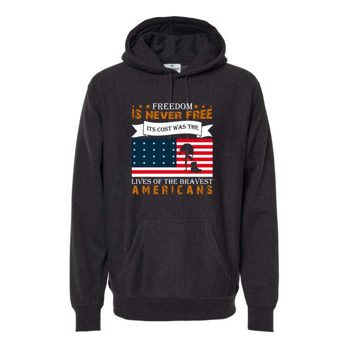 Live Of The Bravest Americans Memorial Day Gift American Flag Premium Hoodie