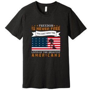 Live Of The Bravest Americans Memorial Day Gift American Flag Premium T-Shirt