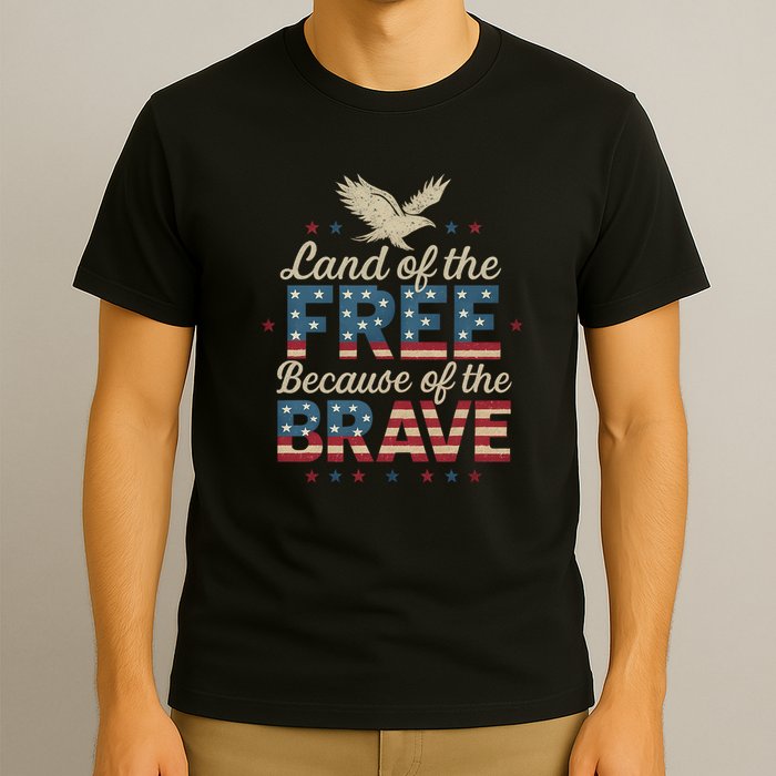 Land of the Free Because of the Brave T-Shirt