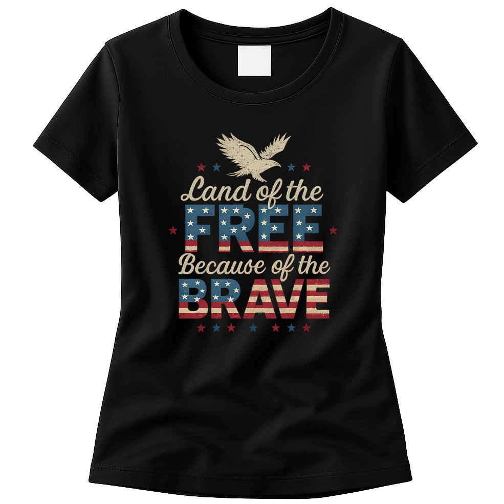 Land of the Free Because of the Brave Womens T-Shirt