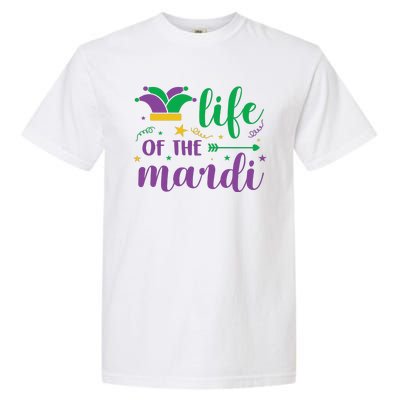 Life Of The Mardi Celebration Garment-Dyed Heavyweight T-Shirt