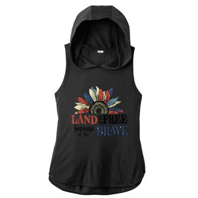 Land Of The Free Because Of The Brave Sunflower 4th Of July Cute Gift Ladies PosiCharge Tri-Blend Wicking Draft Hoodie Tank