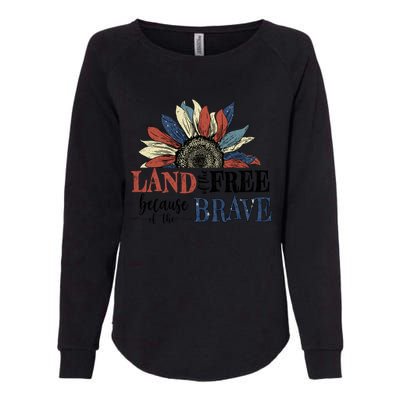 Land Of The Free Because Of The Brave Sunflower 4th Of July Cute Gift Womens California Wash Sweatshirt