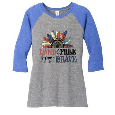 Land Of The Free Because Of The Brave Sunflower 4th Of July Cute Gift Women's Tri-Blend 3/4-Sleeve Raglan Shirt