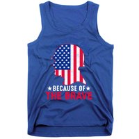 Land Of The Free Because Of The Brave Patriotic Gift Cool Gift Tank Top