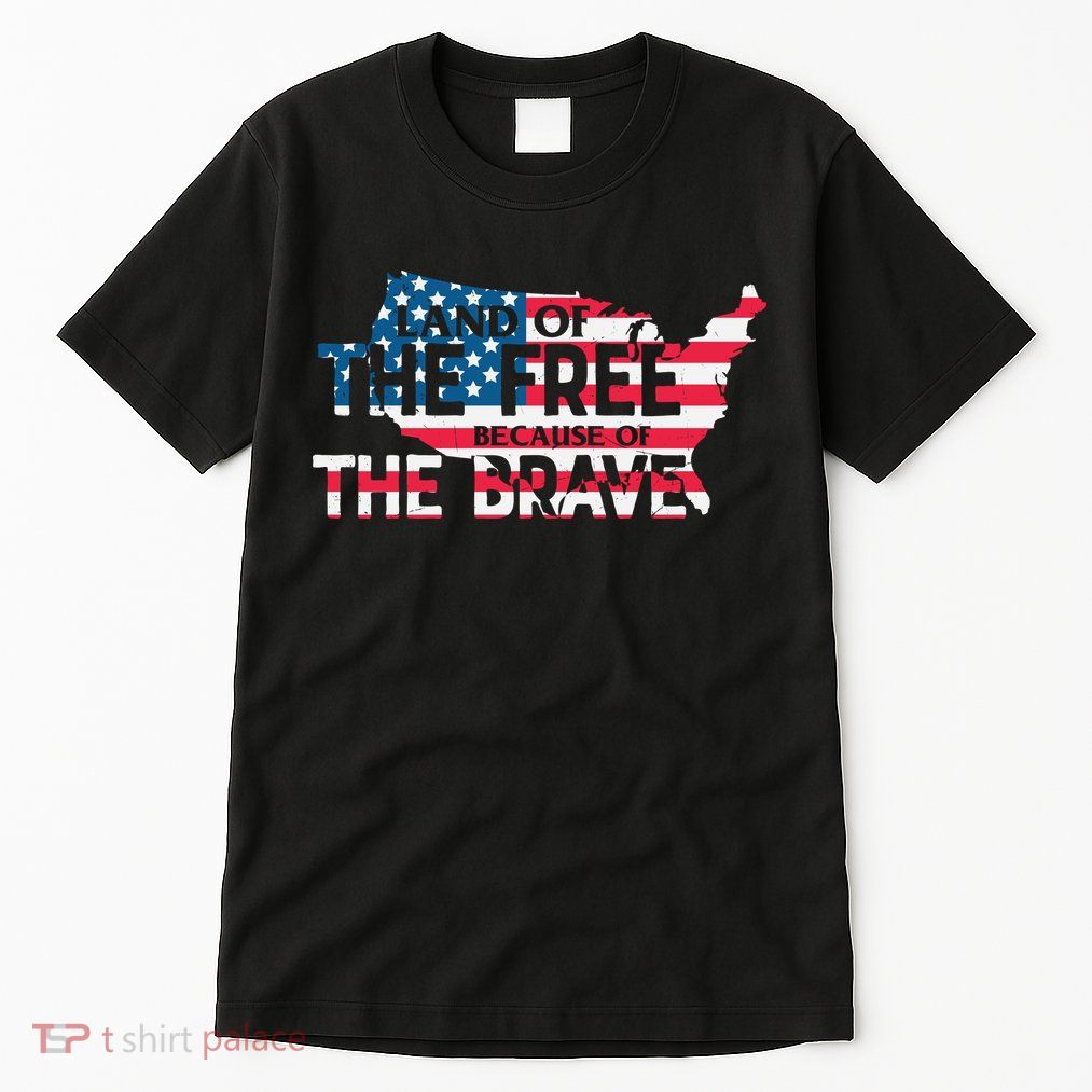 Land Of The Free Because Of The Brave Plus Size Clothes For Men, Women, Family Tall T-Shirt
