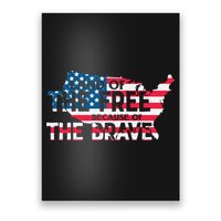 Land Of The Free Because Of The Brave Plus Size Clothes For Men, Women, Family Poster