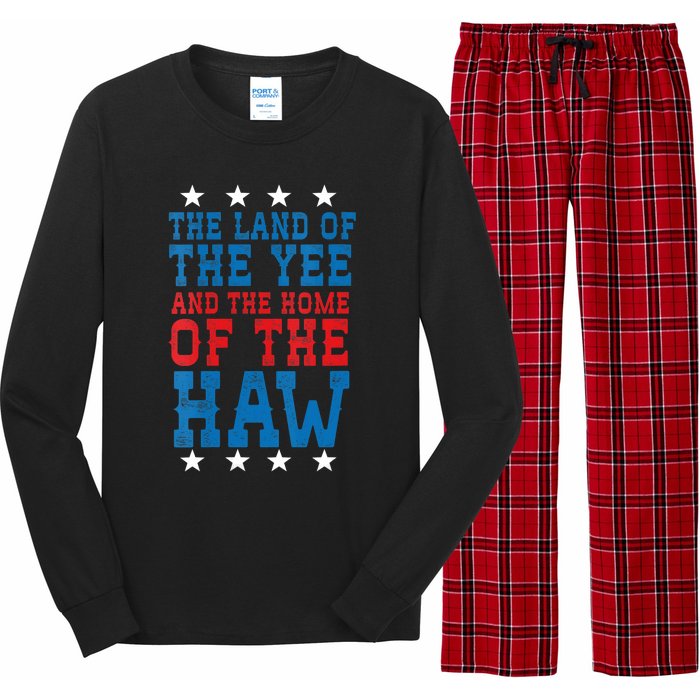 Land Of The Yee Home Of The Haw July 4th Country Long Sleeve Pajama Set