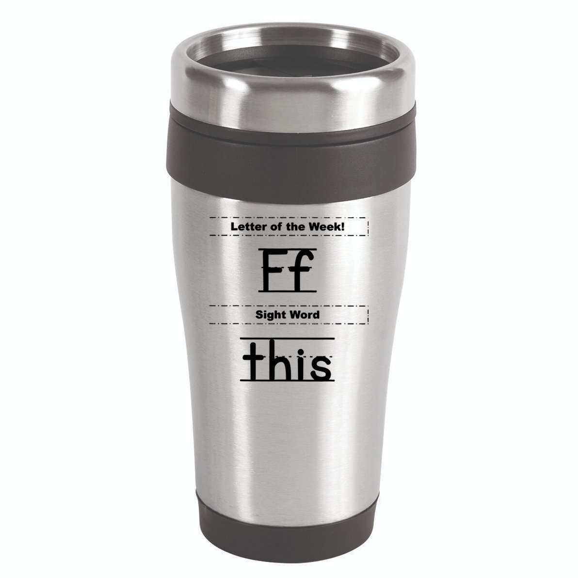 Letter Of The Week Ff Sight Word This 16oz Travel Tumbler