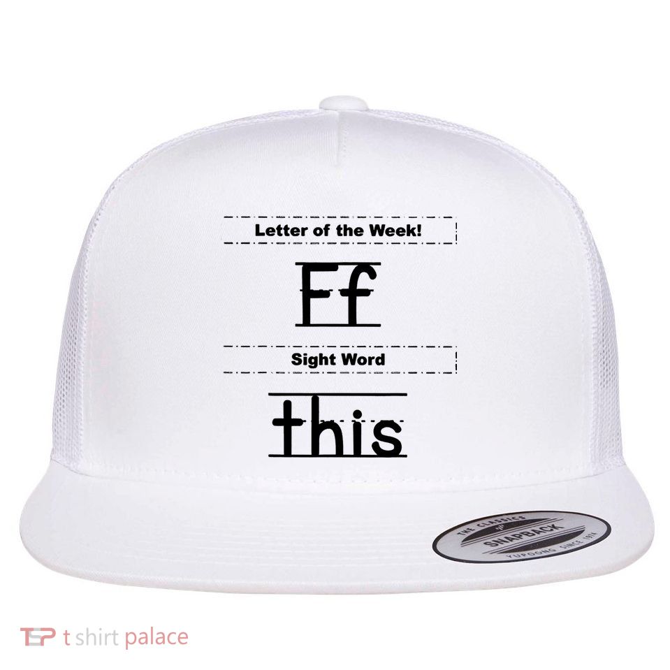 Letter Of The Week Ff Sight Word This Flatbill Hat