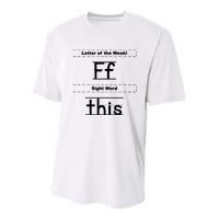 Letter Of The Week Ff Sight Word This Youth Performance Sprint T-Shirt
