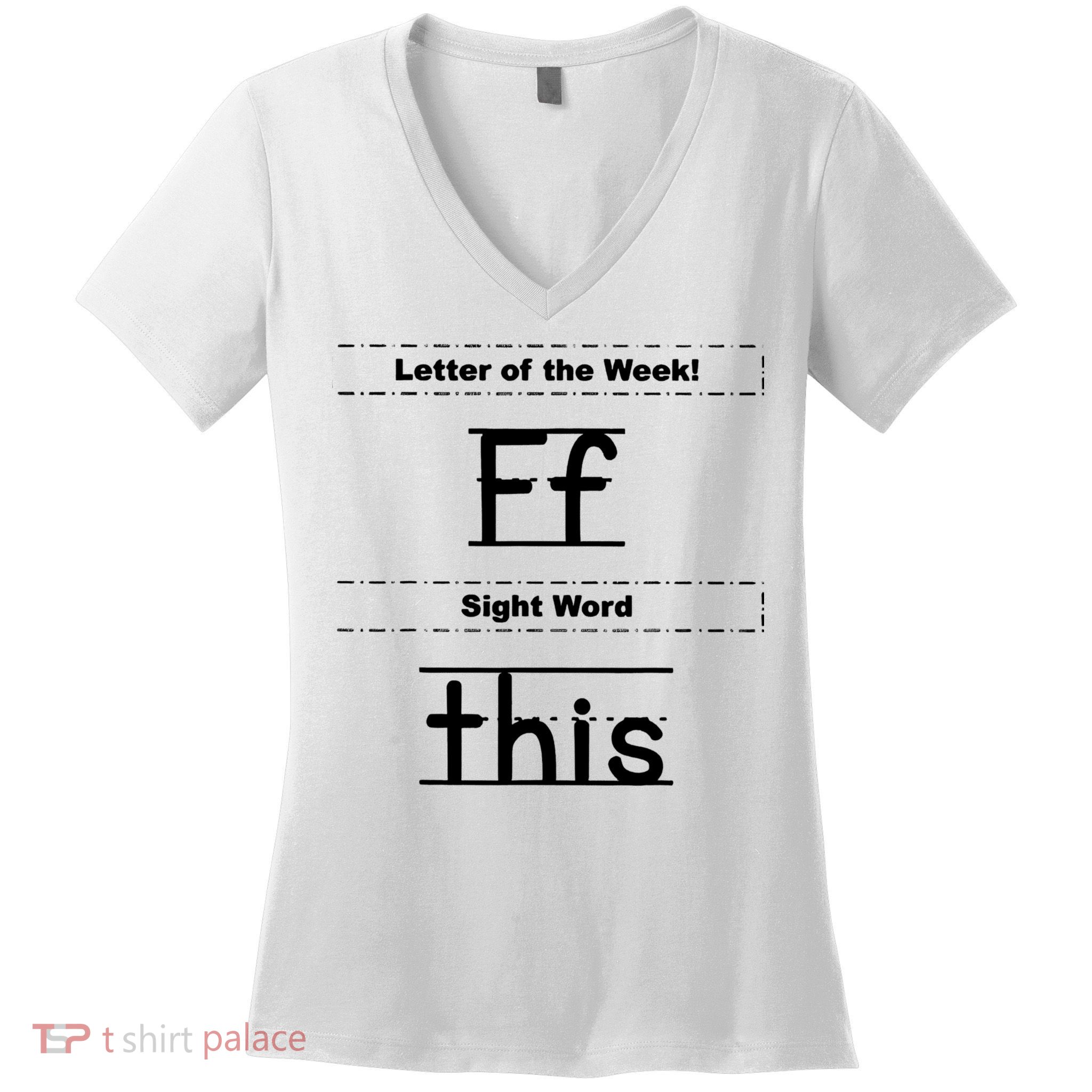 Letter Of The Week Ff Sight Word This Women's V-Neck T-Shirt