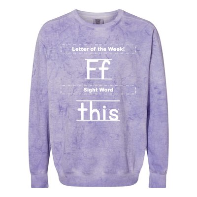 Letter Of The Week Ff Sight Word This Colorblast Crewneck Sweatshirt