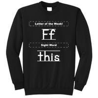 Letter Of The Week Ff Sight Word This Sweatshirt