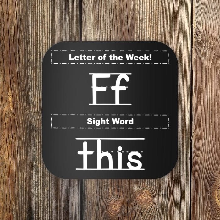 Letter Of The Week Ff Sight Word This Coaster