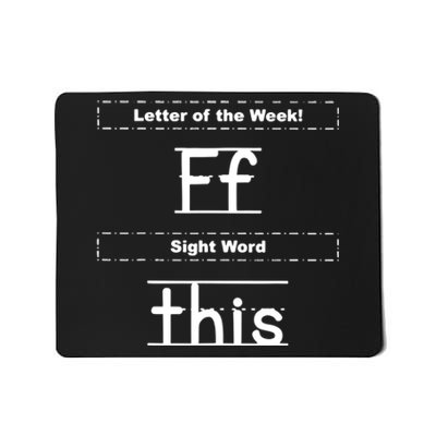 Letter Of The Week Ff Sight Word This Mousepad