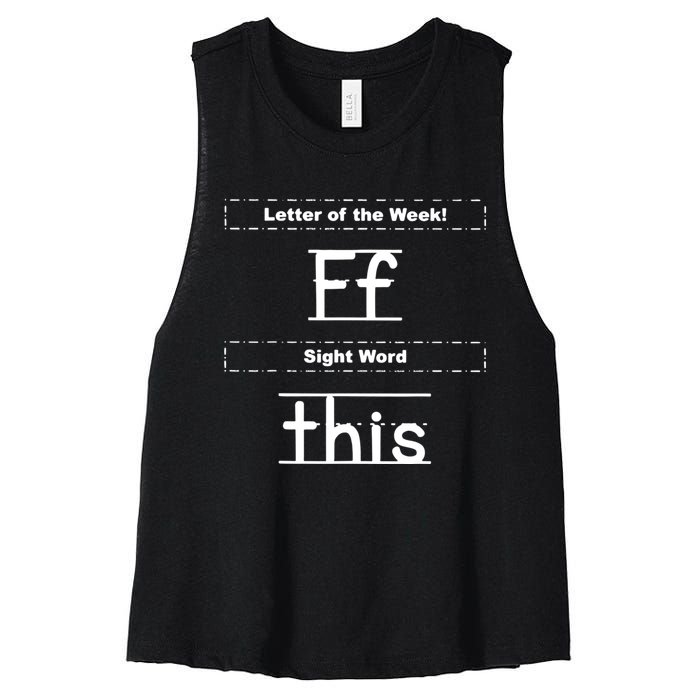 Letter Of The Week Ff Sight Word This Women's Racerback Cropped Tank