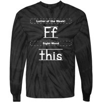 Letter Of The Week Ff Sight Word This Tie-Dye Long Sleeve Shirt