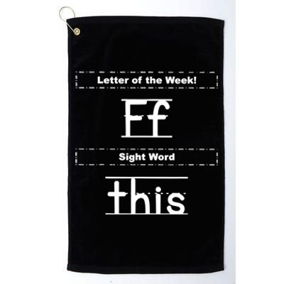 Letter Of The Week Ff Sight Word This Platinum Collection Golf Towel