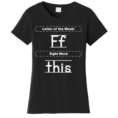 Letter Of The Week Ff Sight Word This Women's T-Shirt