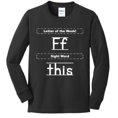 Letter Of The Week Ff Sight Word This Kids Long Sleeve Shirt