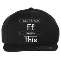 Letter Of The Week Ff Sight Word This Wool Snapback Cap