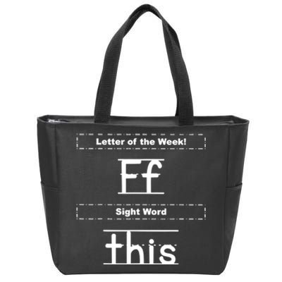 Letter Of The Week Ff Sight Word This Zip Tote Bag