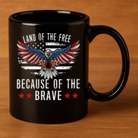 Land Of The Free Because Of The Brave Memorial Day Patriotic 11oz C Handle Ceramic Mug